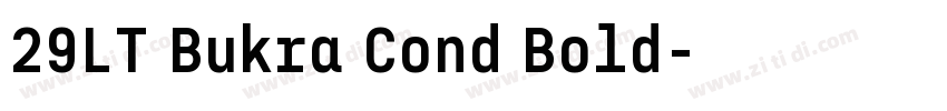 29LT Bukra Cond Bold字体转换